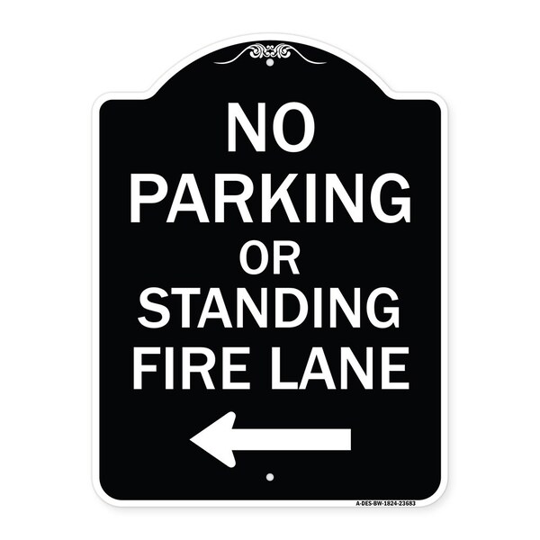 No Parking or Standing Fire Lane W/ Left Arrow Heavy-Gauge Aluminum Sign, 24" x 18", BW-1824-23683